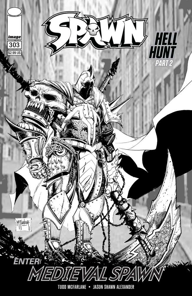 Spawn #303 Cover C Black & White McFarlane & Mattina