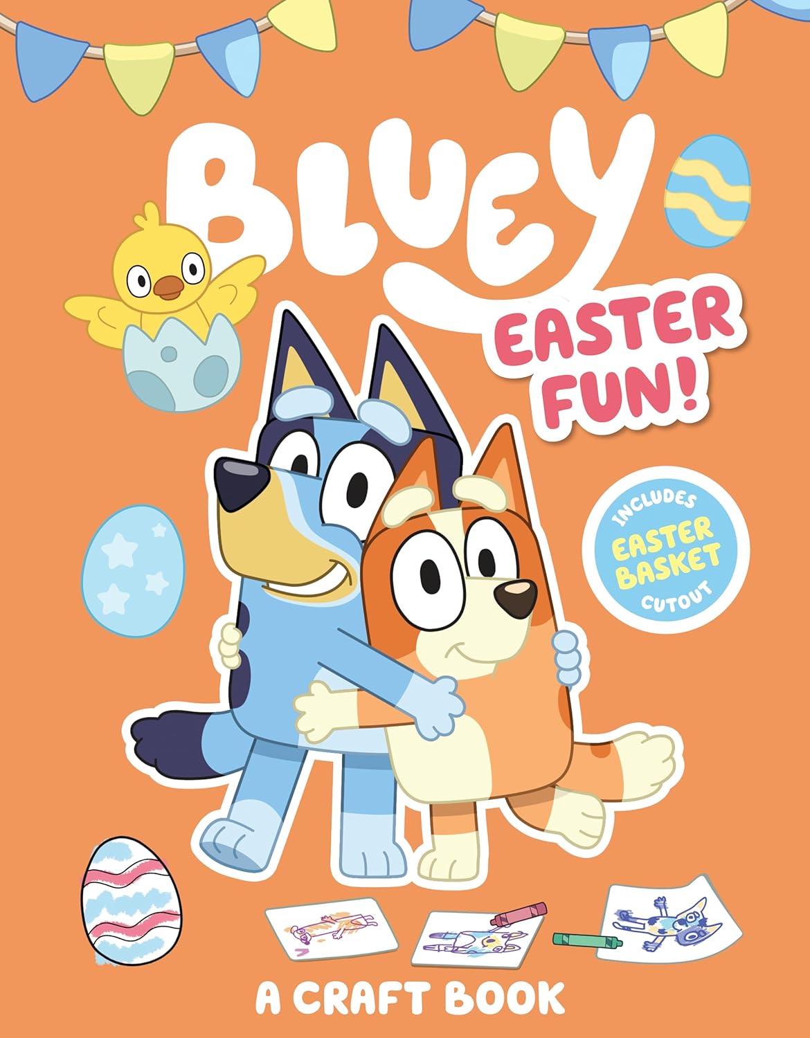 Bluey: More Easter Fun!: A Craft Book