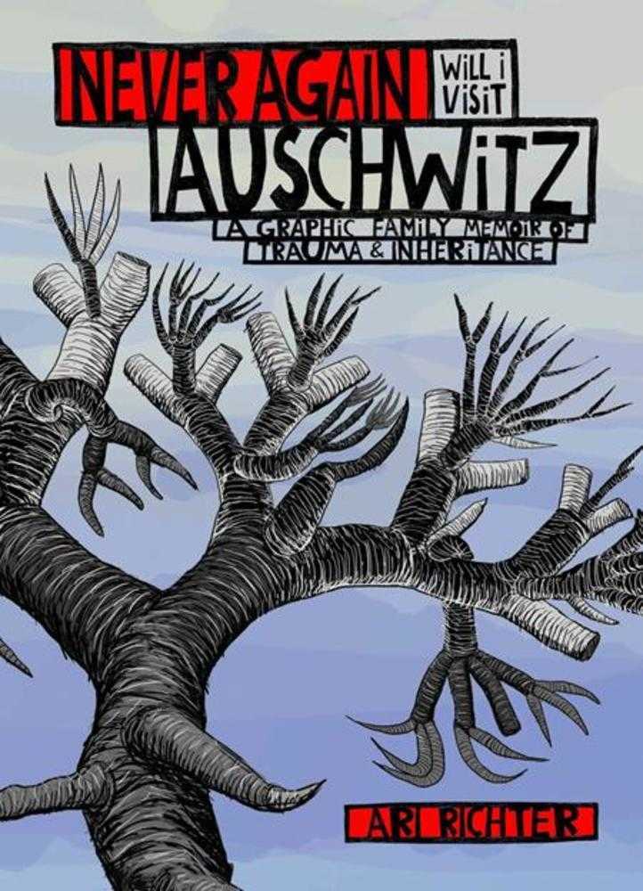 Never Again Will I Visit Auschwitz Hardcover