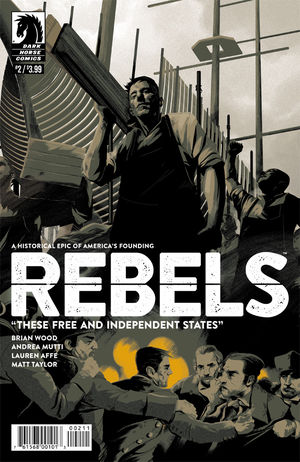 Rebels: These Free and Independent States 1-8 Complete Set