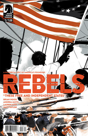 Rebels: These Free and Independent States 1-8 Complete Set