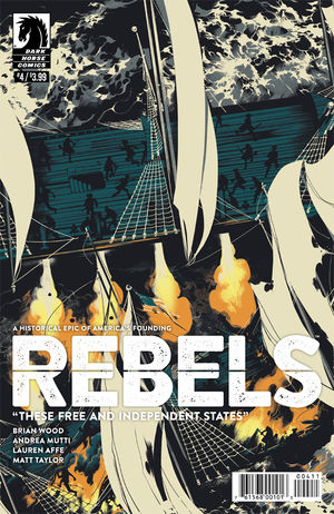 Rebels: These Free and Independent States 1-8 Complete Set