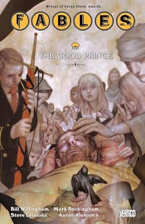 Fables TPB Volume 10 The Good Prince (Feb080297) (Mature)