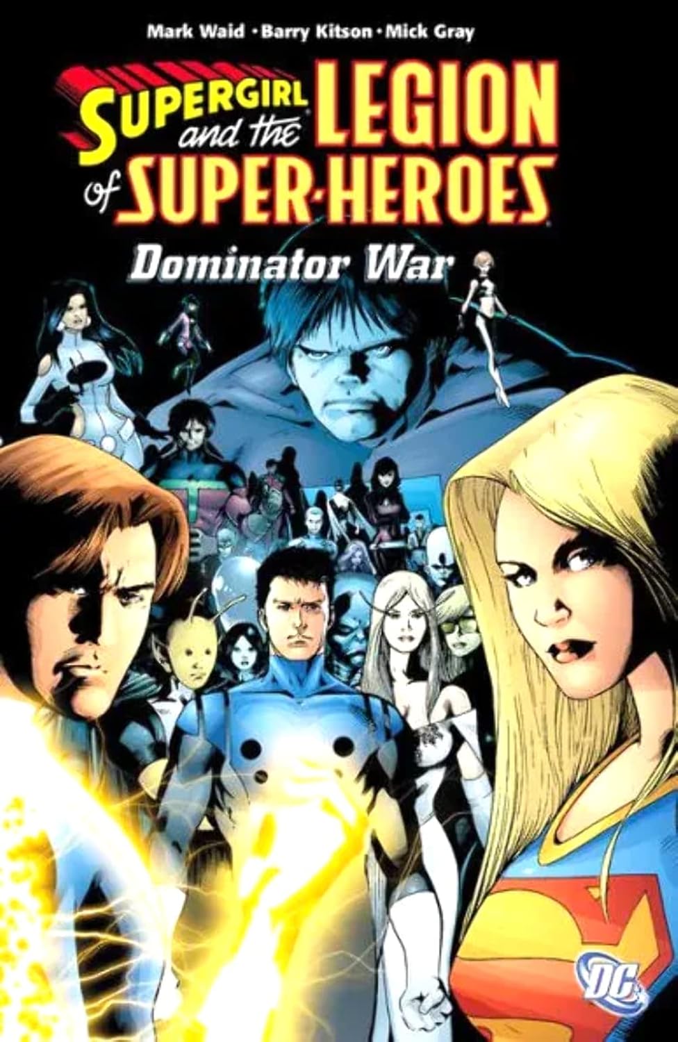 Supergirl And The Legion The Dominator War TPB (Jun070210)