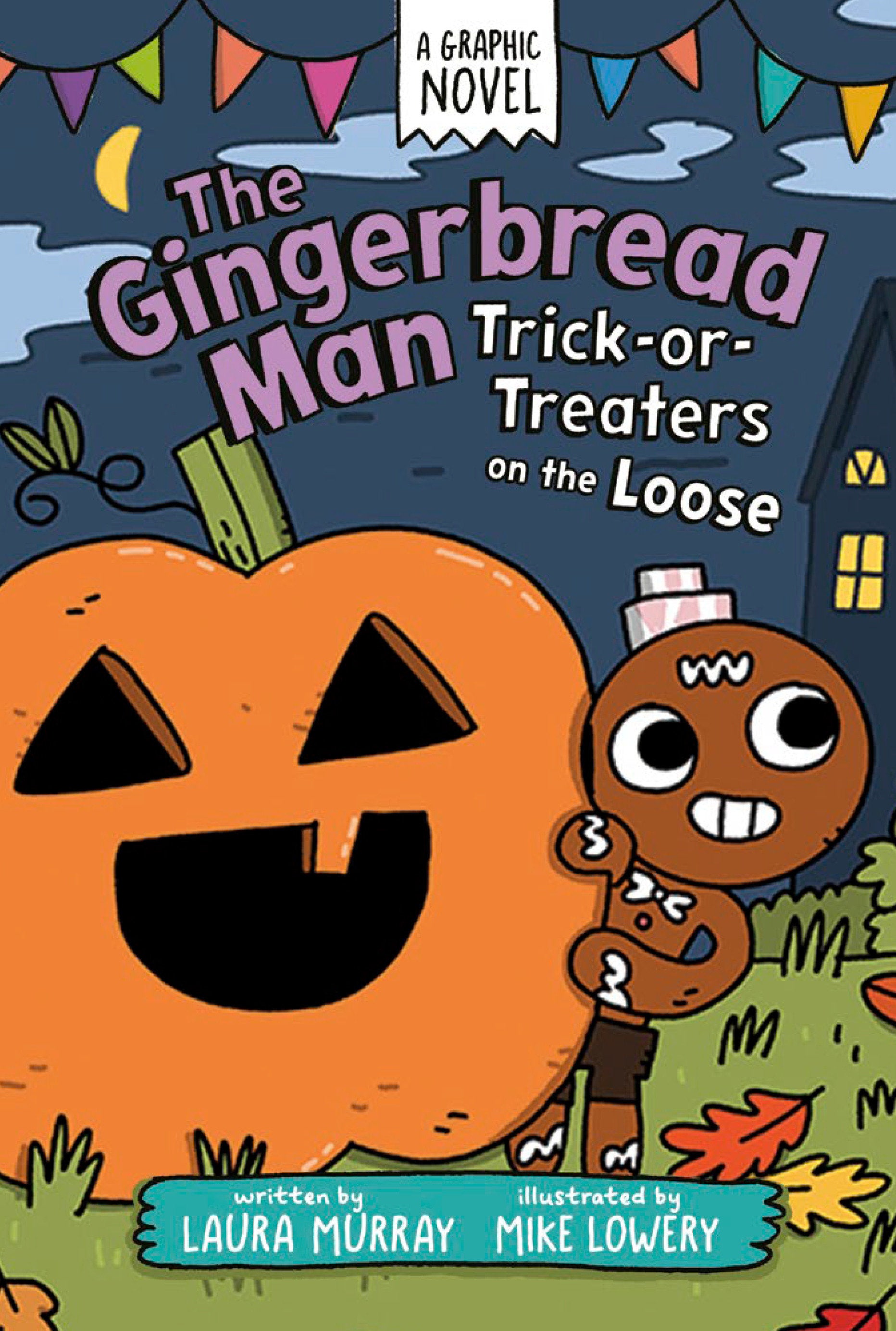 The Gingerbread Man: Trick Or Treaters On The Loose: A Graphic Novel