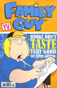 Family Guy #3 - Books Don't Taste Very Good