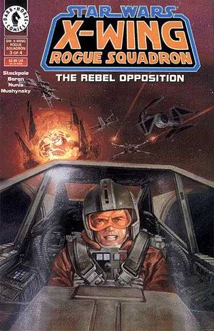 Star Wars X-Wing Rogue Squadron The Rebel Opposition #1-4 Limited Run