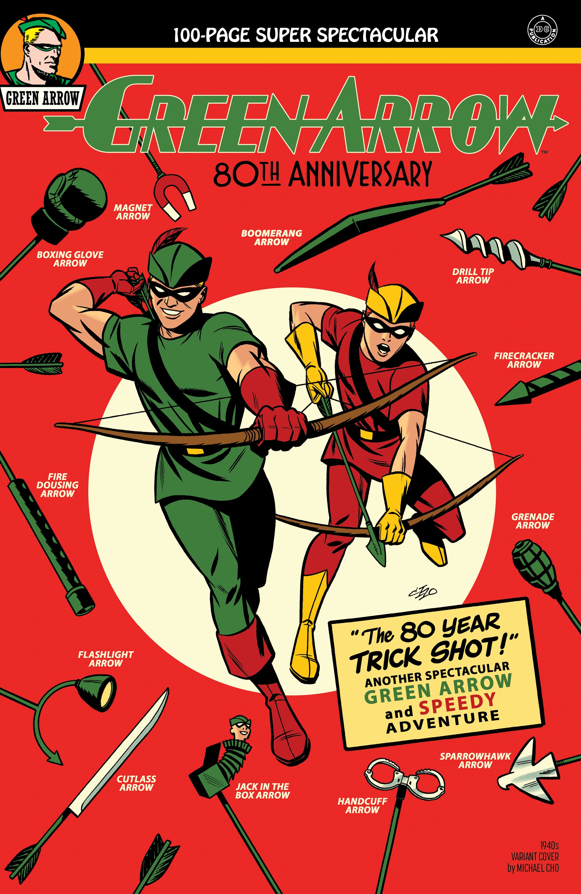 GREEN ARROW 80TH ANNIVERSARY 100-PAGE SUPER SPECTACULAR #1 CVR B MICHAEL CHO 1940S VAR