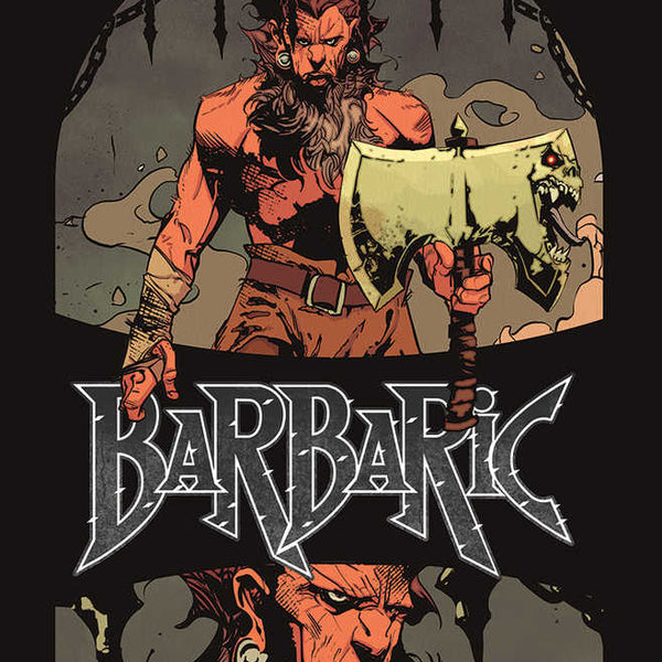 Barbaric Hardcover Volume 01