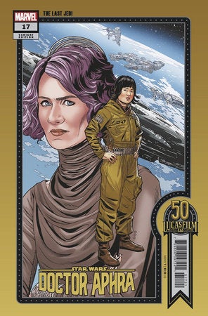 Star Wars Doctor Aphra #17 Sprouse Lucasfilm 50th Variant